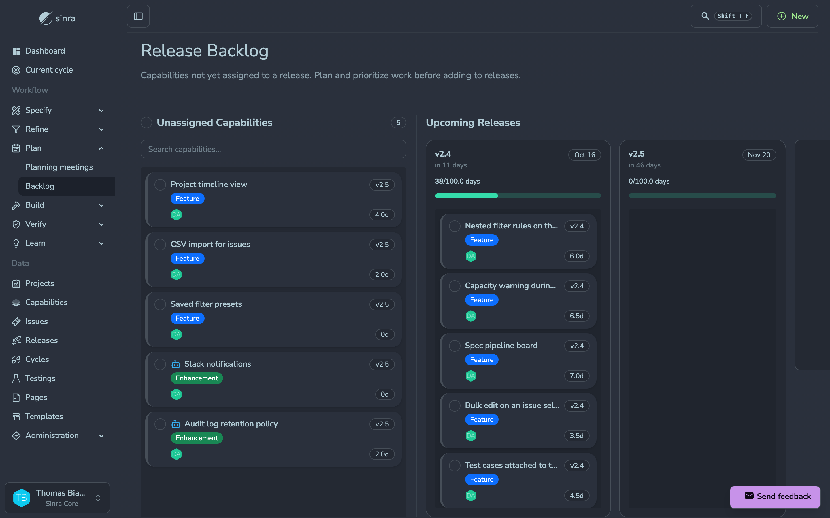 Capabilities waiting for a release on the left, the upcoming releases and their capacity on the right.